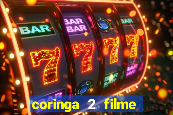 coringa 2 filme completo dublado